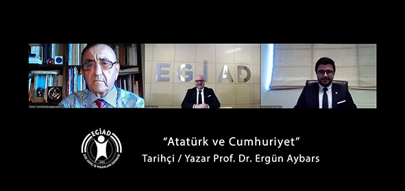 EGİAD Atatürk ve Cumhuriyet Webinar_103930888