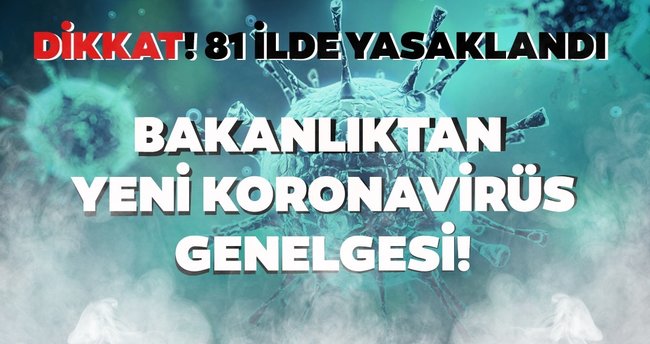 İÇİŞLERİ BAKANLIĞINDAN VALİLİKLERE KORANAVİRÜS GENELGESİ