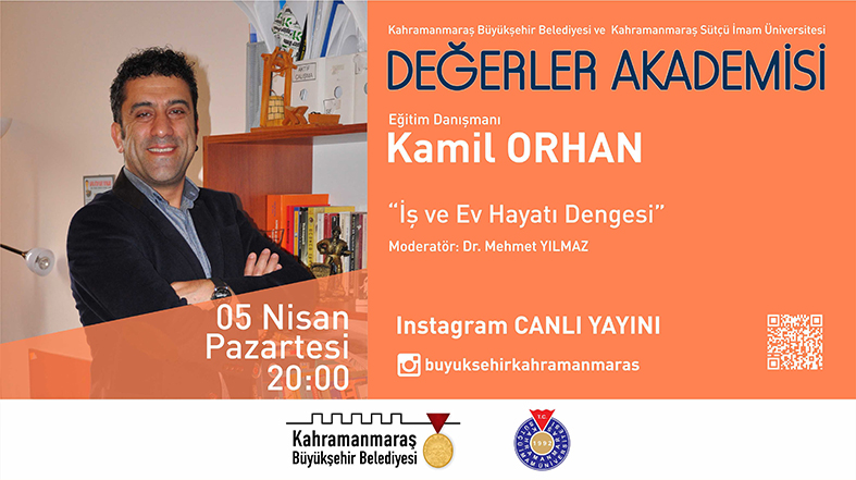 DEĞERLER AKADEMİSİ kamil orhan