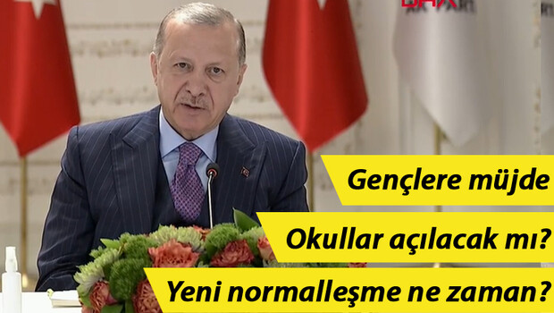 CUMHURBAŞKANI ERDOĞANDAN NORMALLEŞME TAKVİMİ AÇIKLAMASI