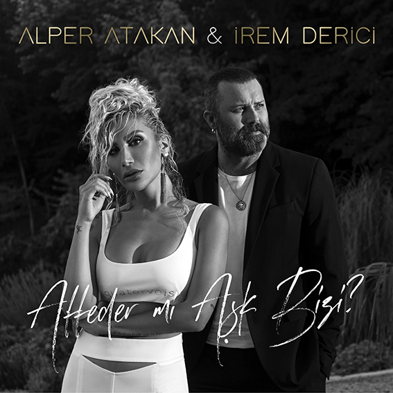 Alper Atakan İrem Derici Affeder mi aşk bizi Kapak