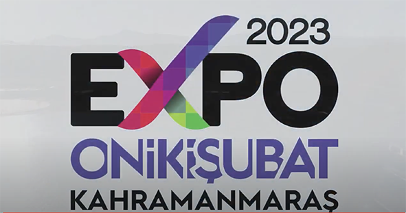 EXPO 2023’LE KAHRAMANMARAŞ ARTIK MARKA BİR ŞEHİR