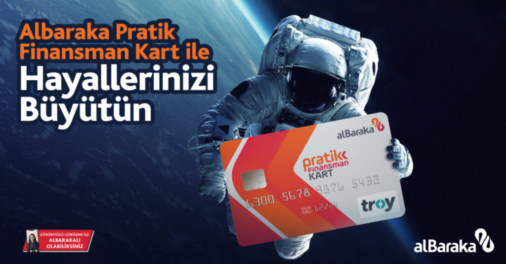 ALBARAKA TÜRK’TEN YEPYENİ BİR FİNANSMAN DENEYİMİ: PRATİK FİNANSMAN KART!