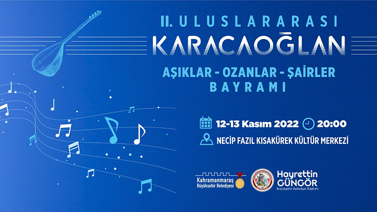 2. Uluslararası Karacaoğlan Âşıklar – Ozanlar – Şairler Bayramı