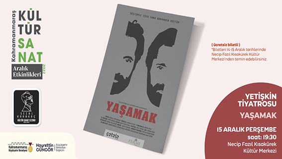 Yaşamak Tiyatro Gösterisi