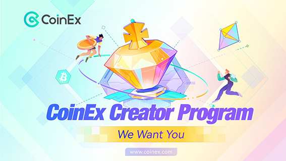 CoinEX, Creator Programı ile Web3’ün Geleceğini Şekillendiriyor