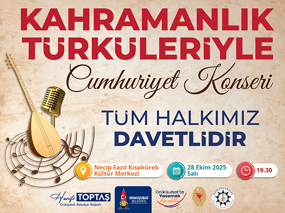 Kahramanmaraş’ta Cumhuriyet coşkusu, Kahramanlık Türküleriyle yaşanacak