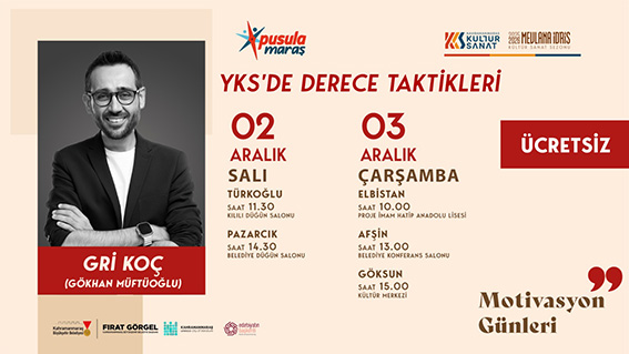 Pusula Maraş’tan Gençlere Motivasyon Desteği; Gri Koç, Üniversite Adaylarıyla Buluşacak