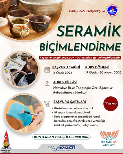 Onikişubat Belediyesi’nin Seramik Biçimlendirme Kursu Başlıyor