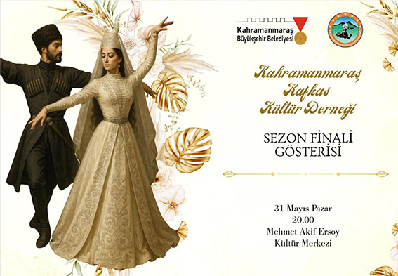 Kafkas Kültürünün Ritmi Kahramanmaraş’ta Yankılanacak